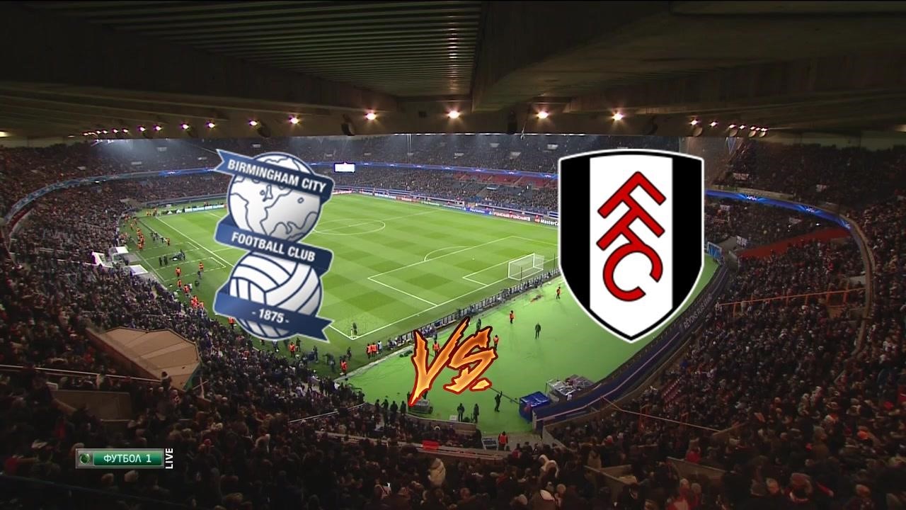 Prediksi Birmingham City vs Fulham, 25 Agustus 2021, EFL Cup