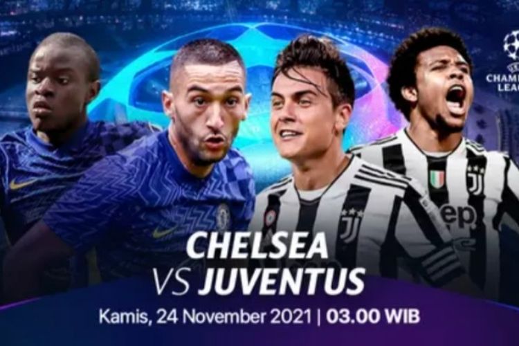 Link Live Streaming Juventus vs Chelsea Jam 02.00 WIB Hari Ini