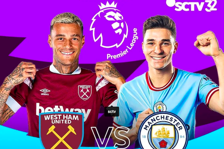 Link Live Streaming West Ham vs Manchester City Hari Ini