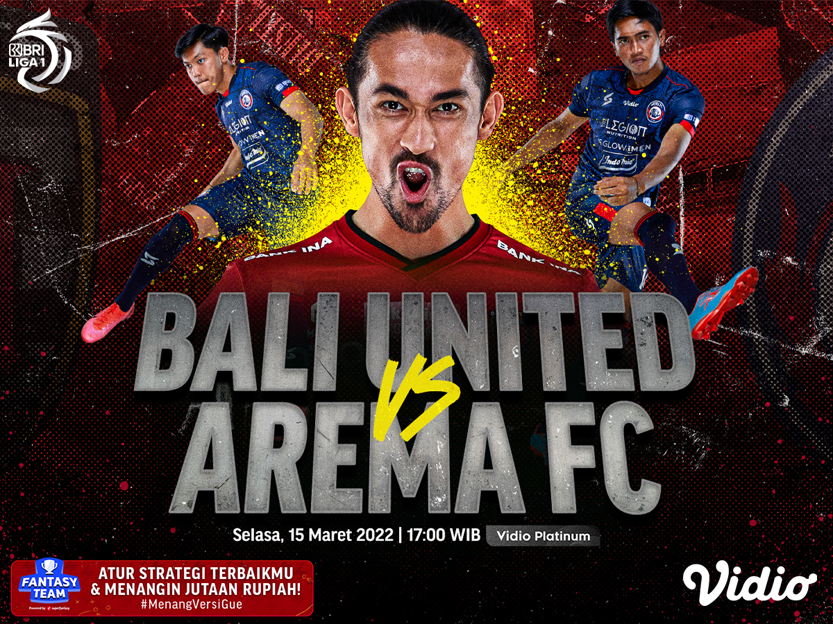 BRI Liga 1 Bali United vs Arema Live Streaming 16.30 WIB Hari Ini