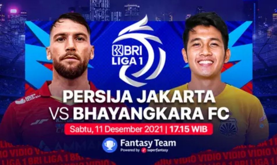 BRI Liga 1 Bhayangkara vs Persija Live Streaming 17.30 WIB Hari Ini