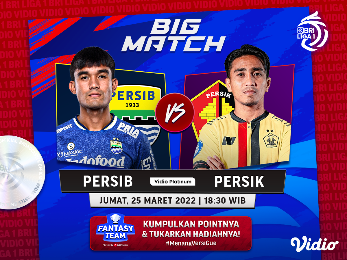 BRI Liga 1 Persib vs Persik Live Streaming 18.30 WIB Hari Ini