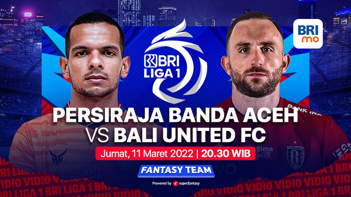 BRI Liga 1 Persiraja vs Bali United Live 20.30 WIB Hari Ini