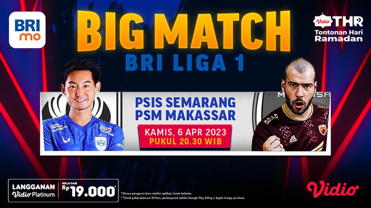 BRI Liga 1 PSM Makassar vs PSIS Semarang Live 15.15 WIB Hari Ini