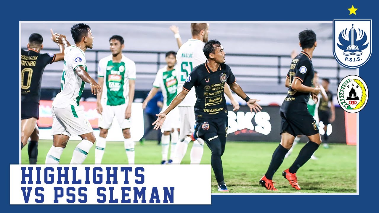 BRI Liga 1 PSS Sleman vs PSIS Semarang Live Streaming 20.30 WIB Hari Ini