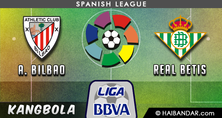 Prediksi Real betis Vs Athletic Bilbao, 13 MARET, Liga Spanyol