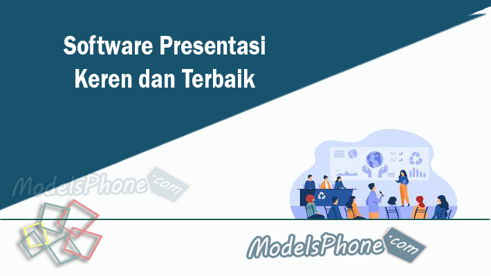 Software Presentasi Terpopuler & Terbaik dan Keren Selain Power Point Terbaru Tahun Ini