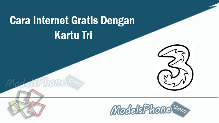 TRIK Cara Internet Gratis Dengan Kartu Tri Update Terbaru 2022 Terbaru Tahun Ini