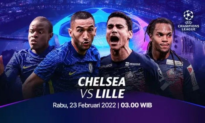 UEFA Champions League Lille vs Chelsea Live 03.00 WIB Hari Ini