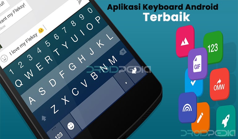 10+ Aplikasi Keyboard Android Keren Biar Makin Keren Terbaru Tahun Ini