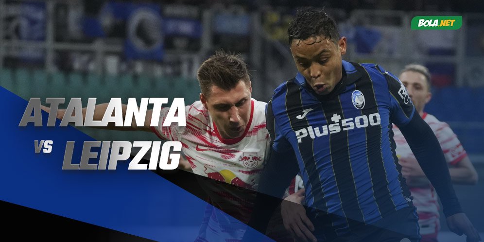 Prediksi Atalanta vs RB Leipzig 14 April, Liga Eropa