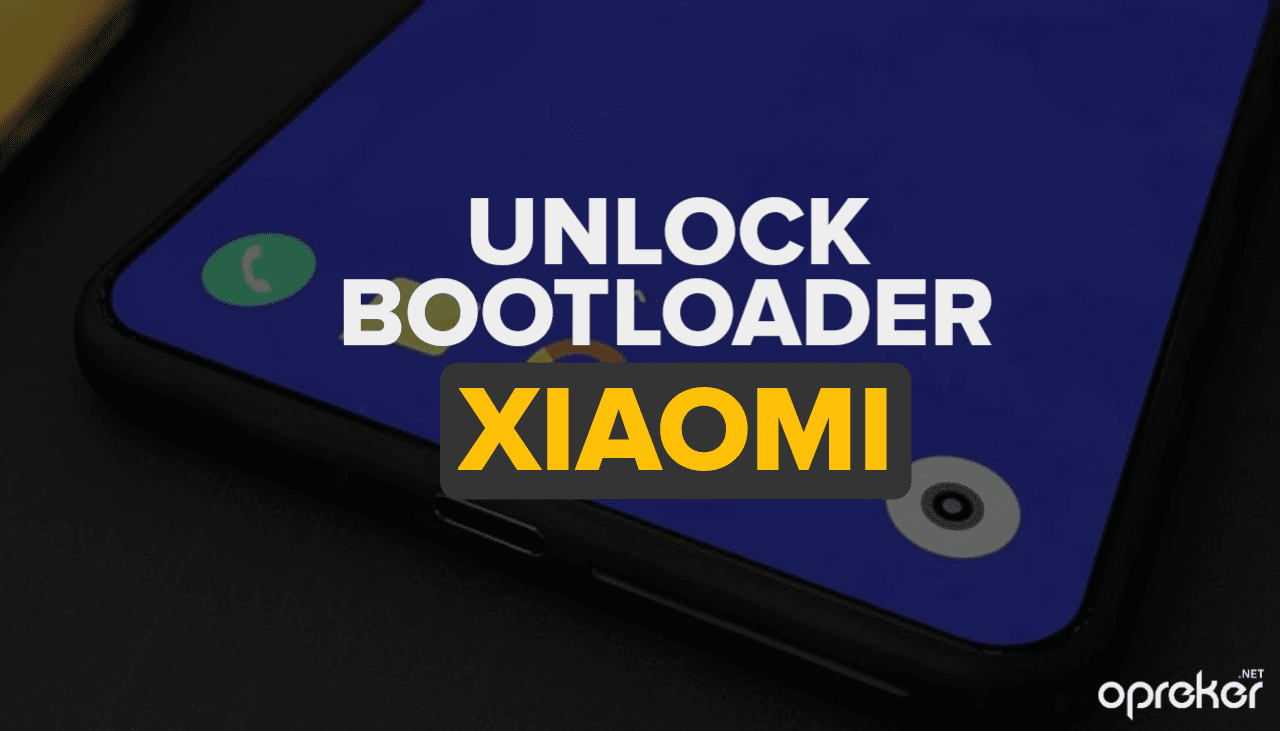 Cara Unlock Bootloader pada Semua Tipe HP XIAOMI dengan Mudah Terbaru Tahun Ini