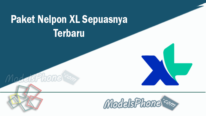 Daftar Paket Nelpon XL Sepuasnya Terbaru ke semua operator Termurah Terbaru Tahun Ini