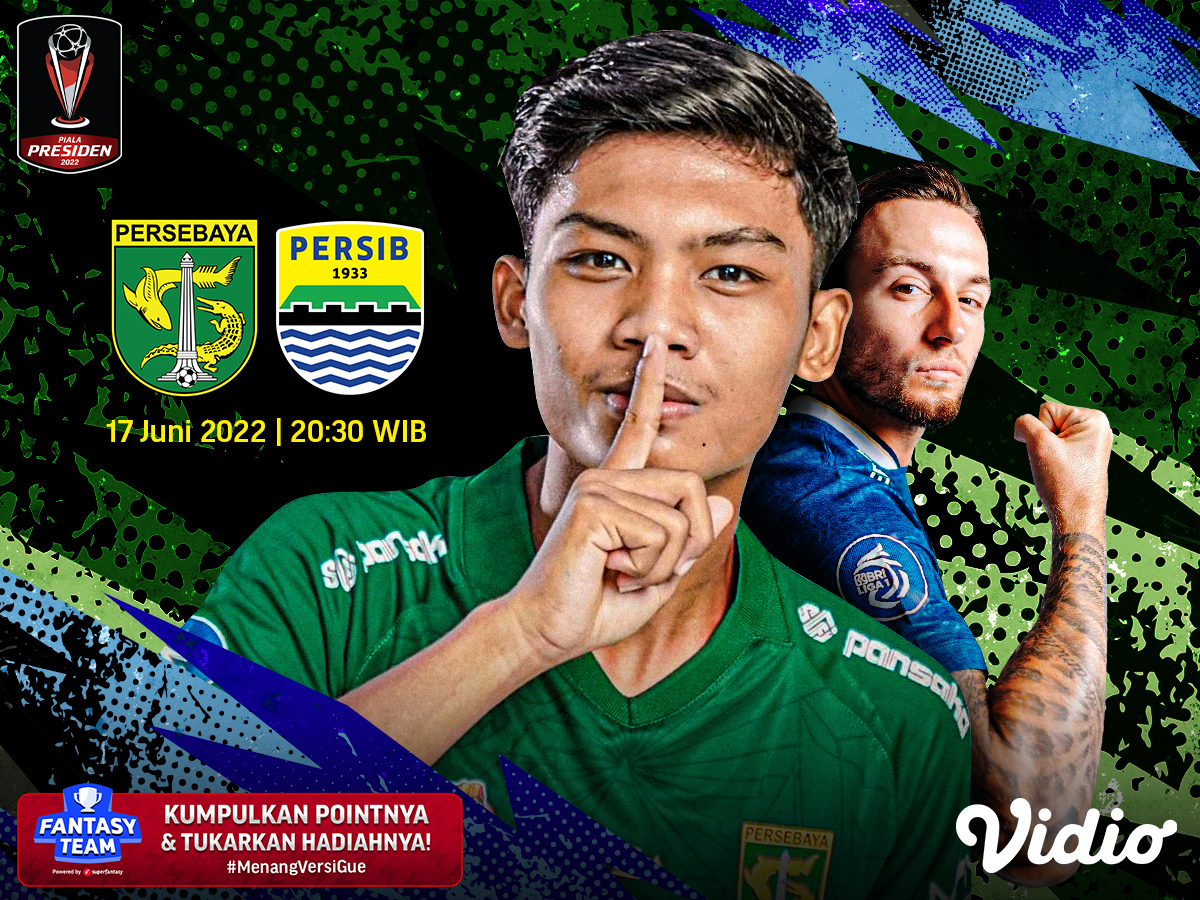 Live streaming Persebaya vs Persib Piala Presiden