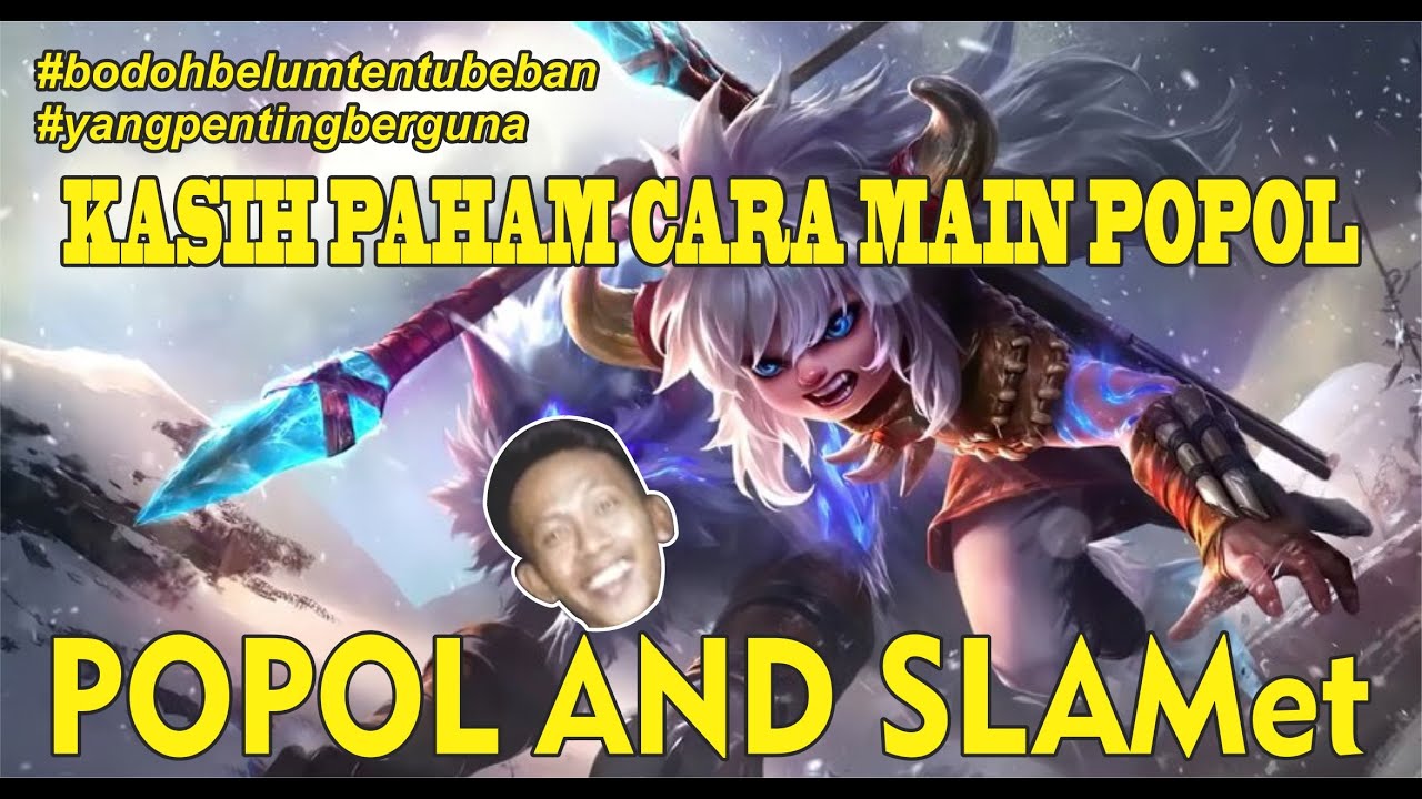 Tutorial Hero Popol Kupa Mobile Legends