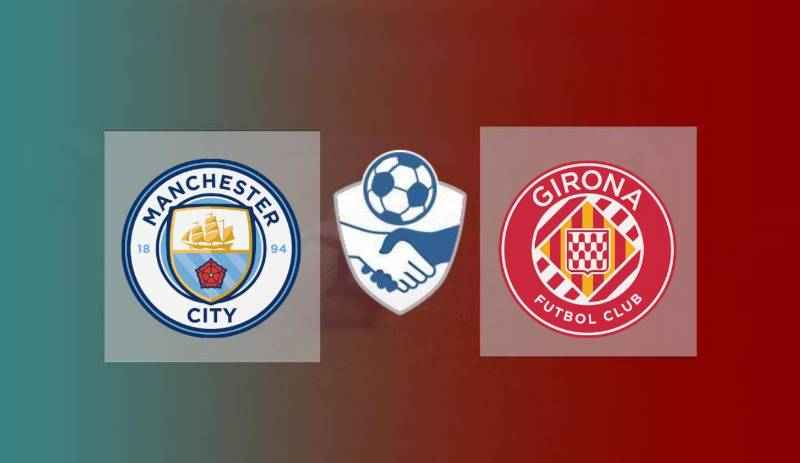 Prediksi Manchester City Vs Girona 17 Desember 2022