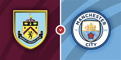 Prediksi Bola Burnley Vs Manchester City, 12 Agustus 2023 Dan Statistik Pertandingan