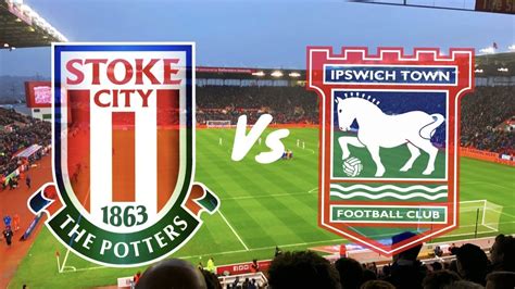 Prediksi Bola Ipswich Town Vs Stoke City, 12 Agustus 2023 Dan Statistik Pertandingan