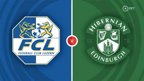 Hibernian vs FC Luzern predictions and match statistics