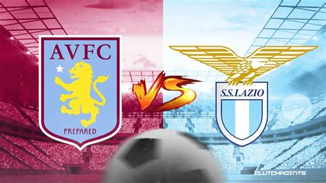 Prediksi Skor Bola Aston Villa VS Lazio 3 Agustus Dan Statistik