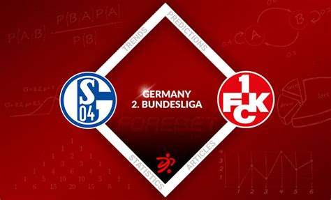 Schalke 04 vs Kaiserslautern 6 August 2023 score prediction and match statistics