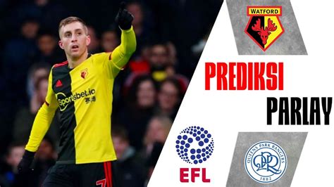 Prediksi Skor Bola Watford Vs QPR 5 Agustus 2023 Dan Statistik Pertandingan