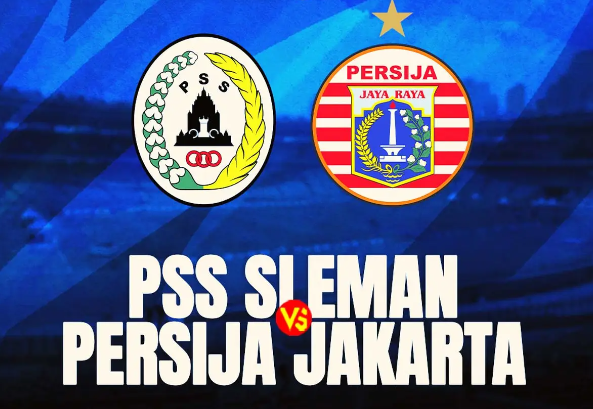 Prediksi Pertandingan Persija Jakarta vs PSS Sleman, Siapakah Yang Akan Menang?