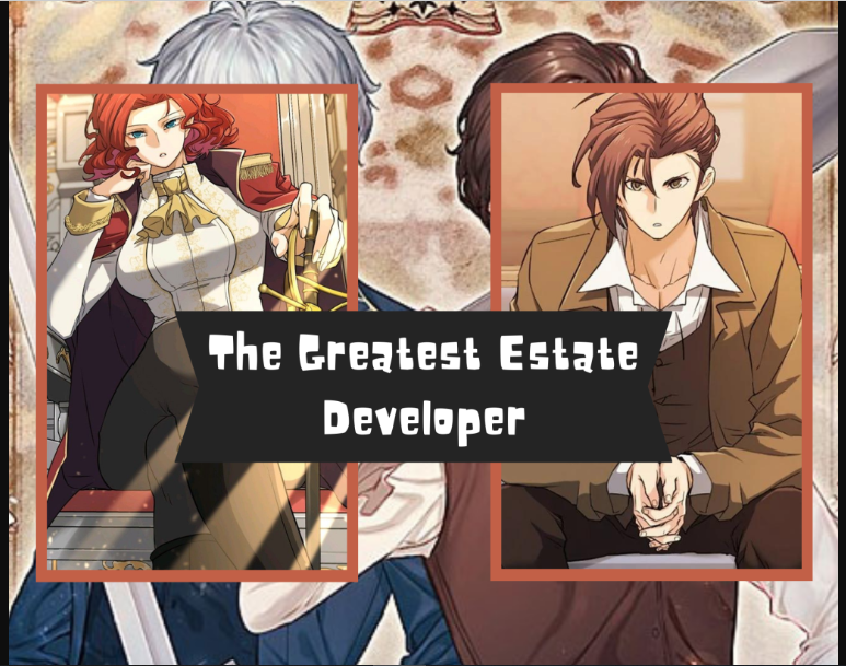 Read The Greatest Estate Developer Chapter 127, Spoiler And Raw Release Date