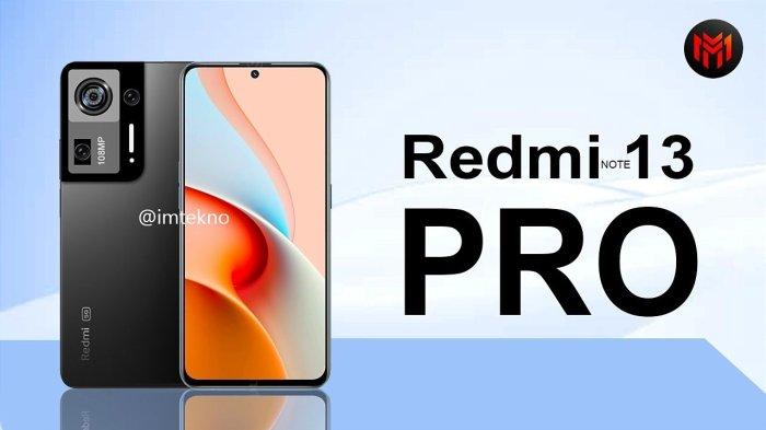 Bandingkan Redmi Note 13 Dengan Redmi Note 13R Pro, Simak Keunggulan Hp Gres Xiaomi