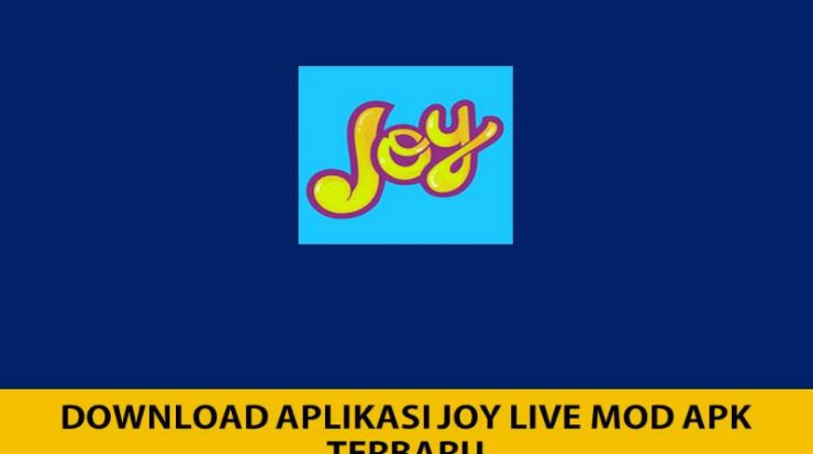 Download Joy Live Mod Apk Versi Terbaru Update 2024