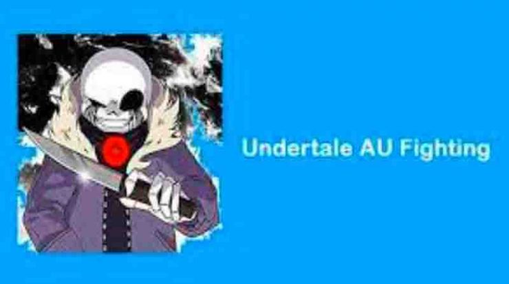 Download Undertale AU Fighting Apk Terbaru 2022 Update 2024