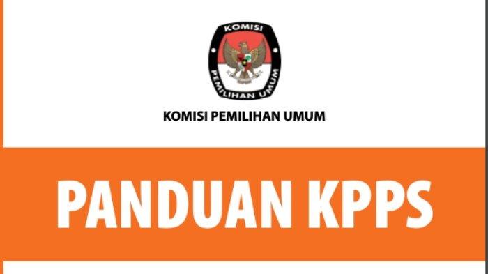 Terjawab Kapan Honor Kpps 2024 Cair, Cek Jadwal Pelantikan, Link Unduh Buku Tutorial Kpps Pemilu 2024