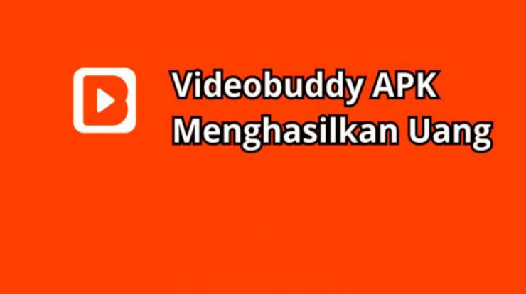 Videobuddy Apk Penghasil Uang, Amankah? Update 2024