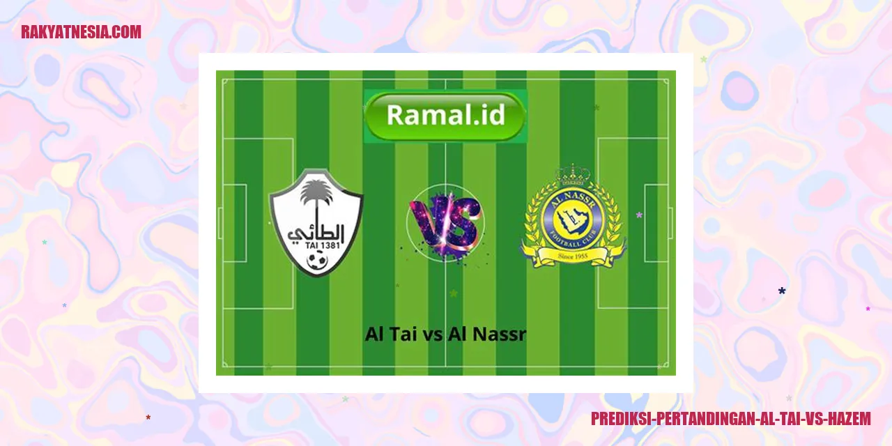 Prediksi Al Tai Vs Al Hazem