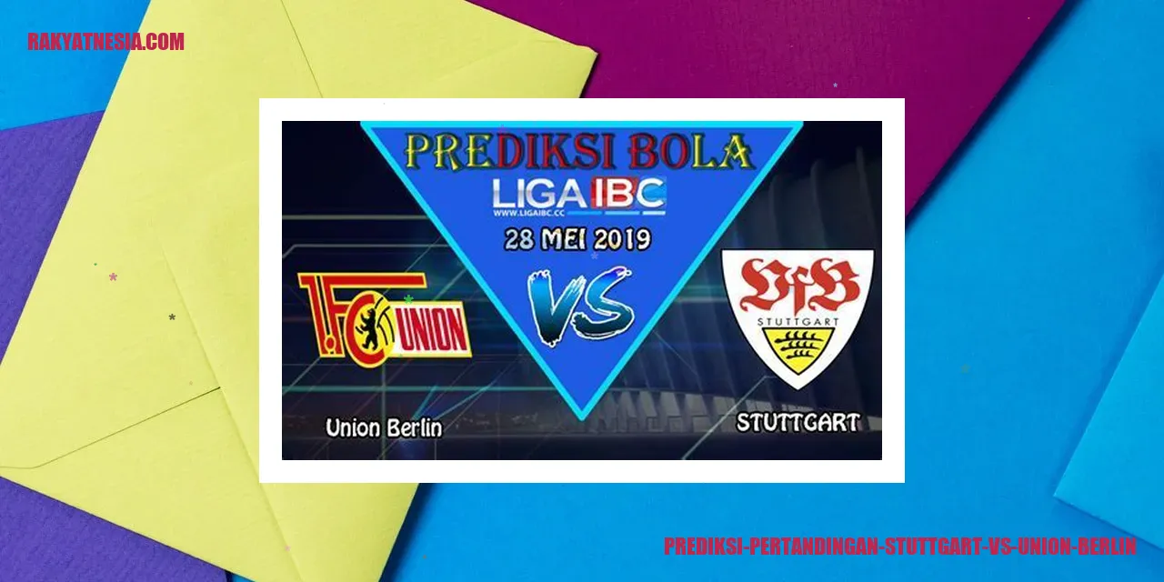 Prediksi Stuttgart Vs Union Berlin