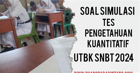 Rahasia Sukses UTBK-SNBT 2024: Kuasai dengan Simulasi Tes!