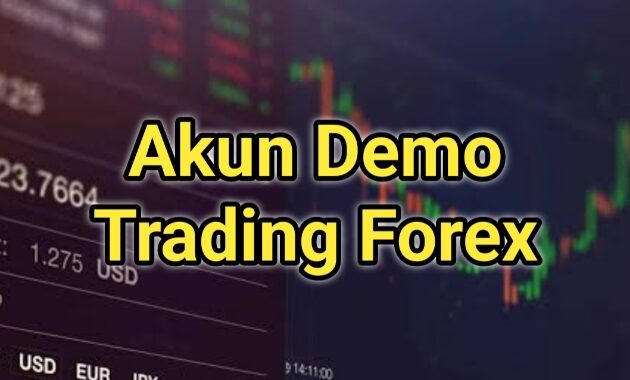 Akun Demo Trading Forex: Berlatih Tanpa Risiko, Kuasai Pasar