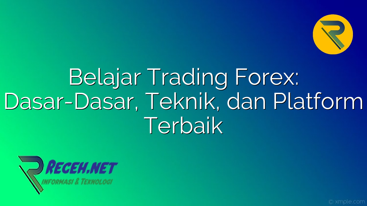 Memahami Dunia Trading: Sebuah Pengantar Lengkap