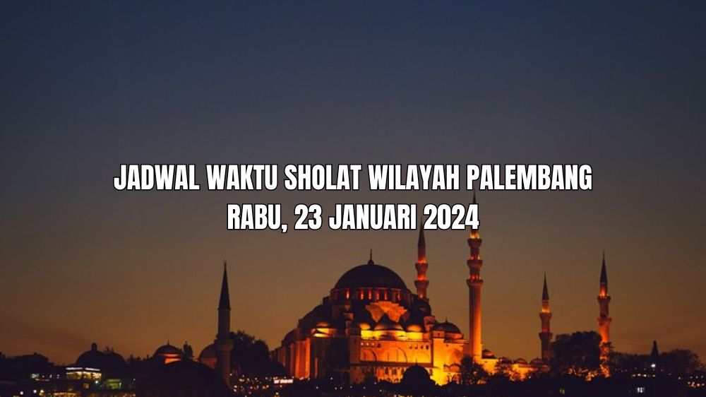 Jadwal Sholat Palembang Hari Ini, 28 Oktober 2025: Panduan Lengkap Ibadah Subuh hingga Isya Beserta Niat
