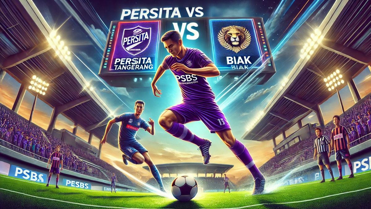 Link Live Streaming PSBS Biak vs Persita Super League 2025-2026: Duel Ketat Penjaga Papan Atas Klasemen