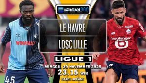 Prediksi Akurat: Le Havre vs. LOSC Lille – Duel Sengit di Ligue 1, 30 November 2025