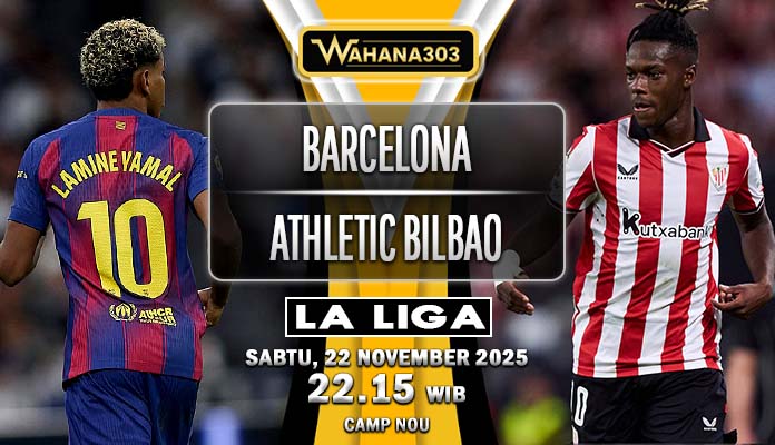 Prediksi Mendalam: Duel Sengit Barcelona vs. Athletic Bilbao 22 November 2025 di Spotify Camp Nou