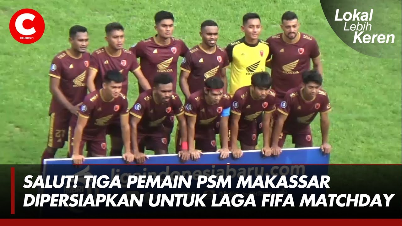 PSM Makassar Sumbangkan Tiga Talenta Muda ke Timnas Indonesia U-23 untuk FIFA Matchday November 2025 Melawan Mali
