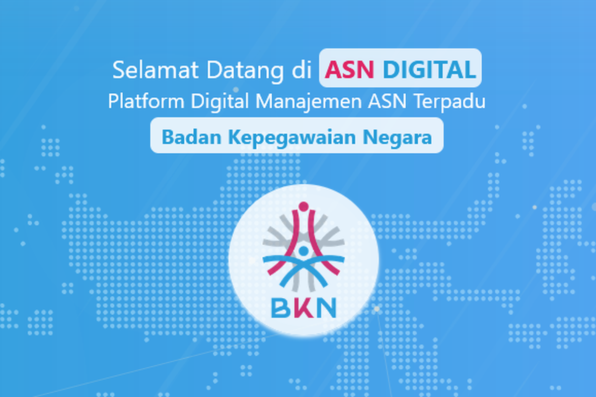 Panduan Lengkap: Login dan Aktivasi ASN Digital BKN untuk Pengelolaan Kepegawaian yang Efisien dan Aman