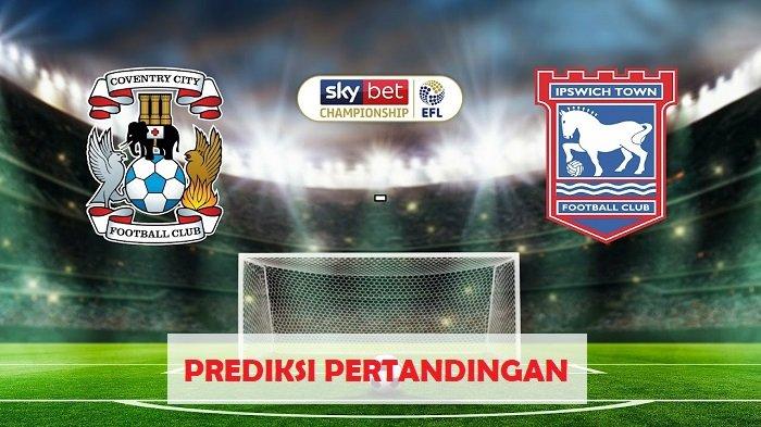 Prediksi Bola Coventry vs Ipswich Town 30 Desember 2025 | rakyatnesia.com