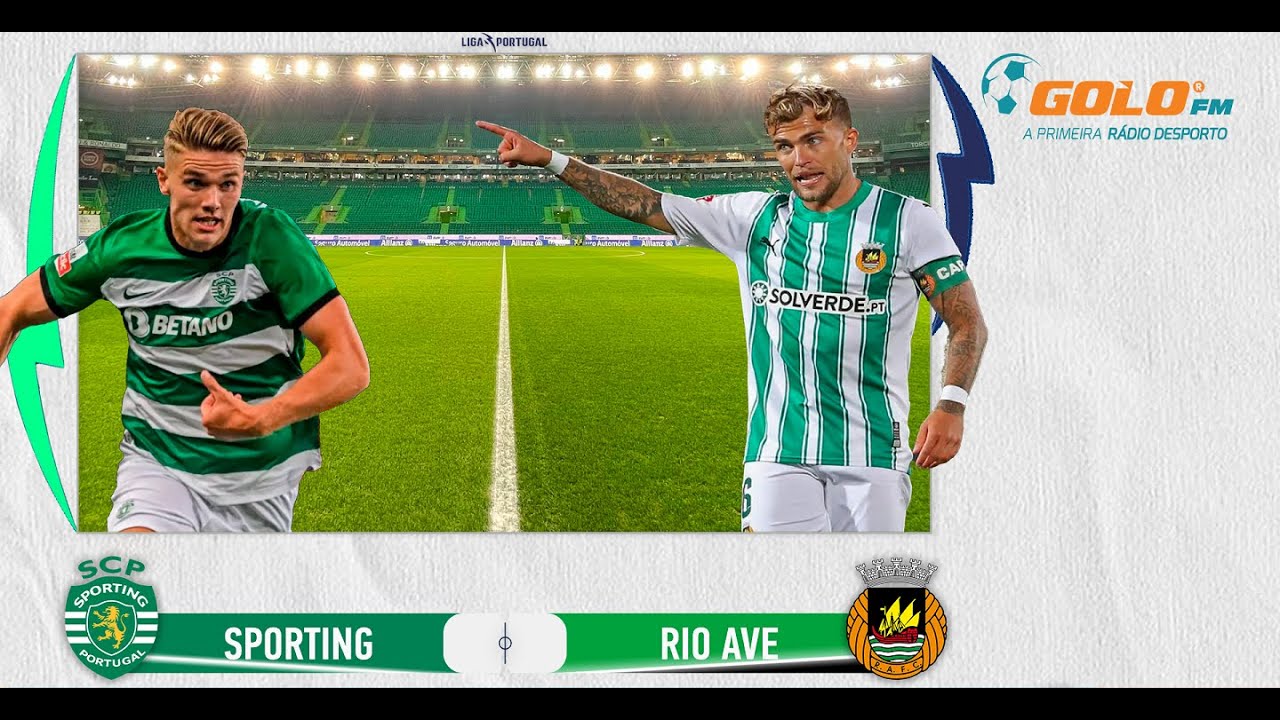 Prediksi Bola Sporting Lisbon vs Rio Ave 29 Desember 2025: Duel Sengit di Estadio Jose Alvalade