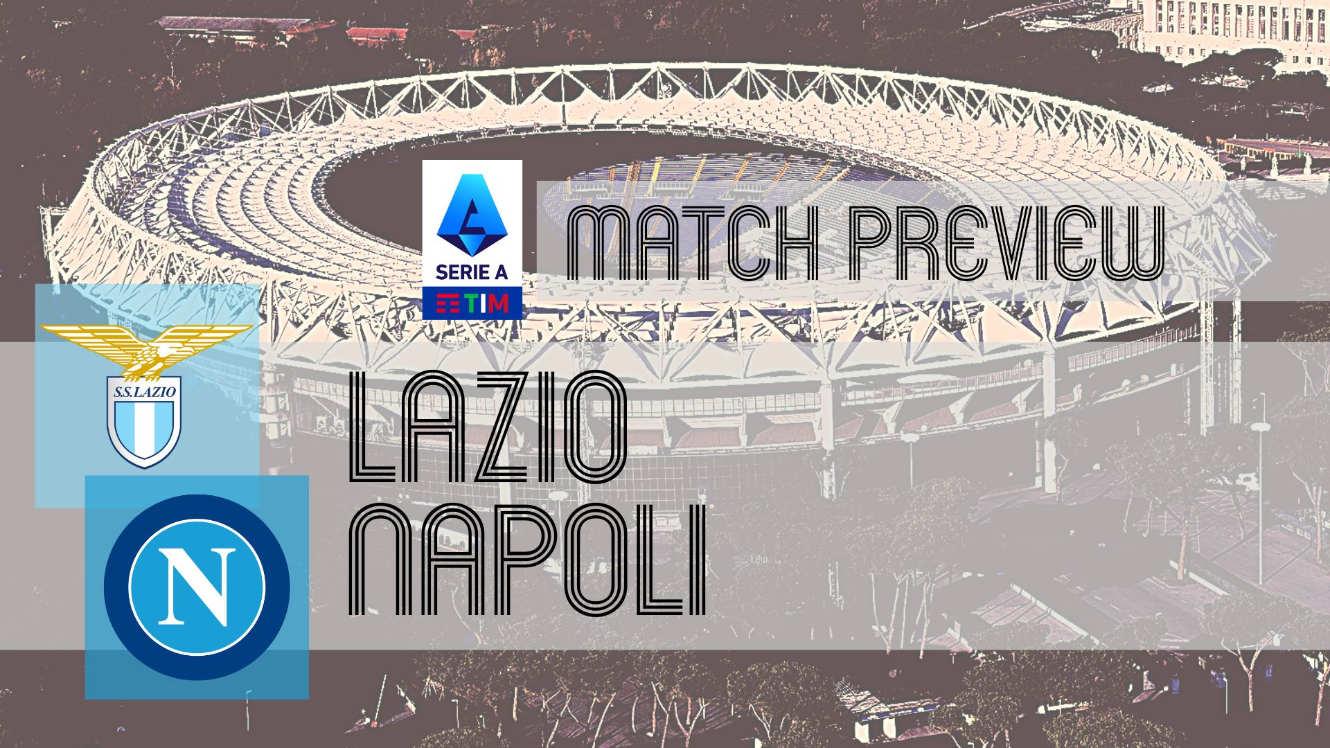 Prediksi Bola Serie A: Duel Sengit Lazio vs Napoli 4 Januari 2026 di Stadio Olimpico