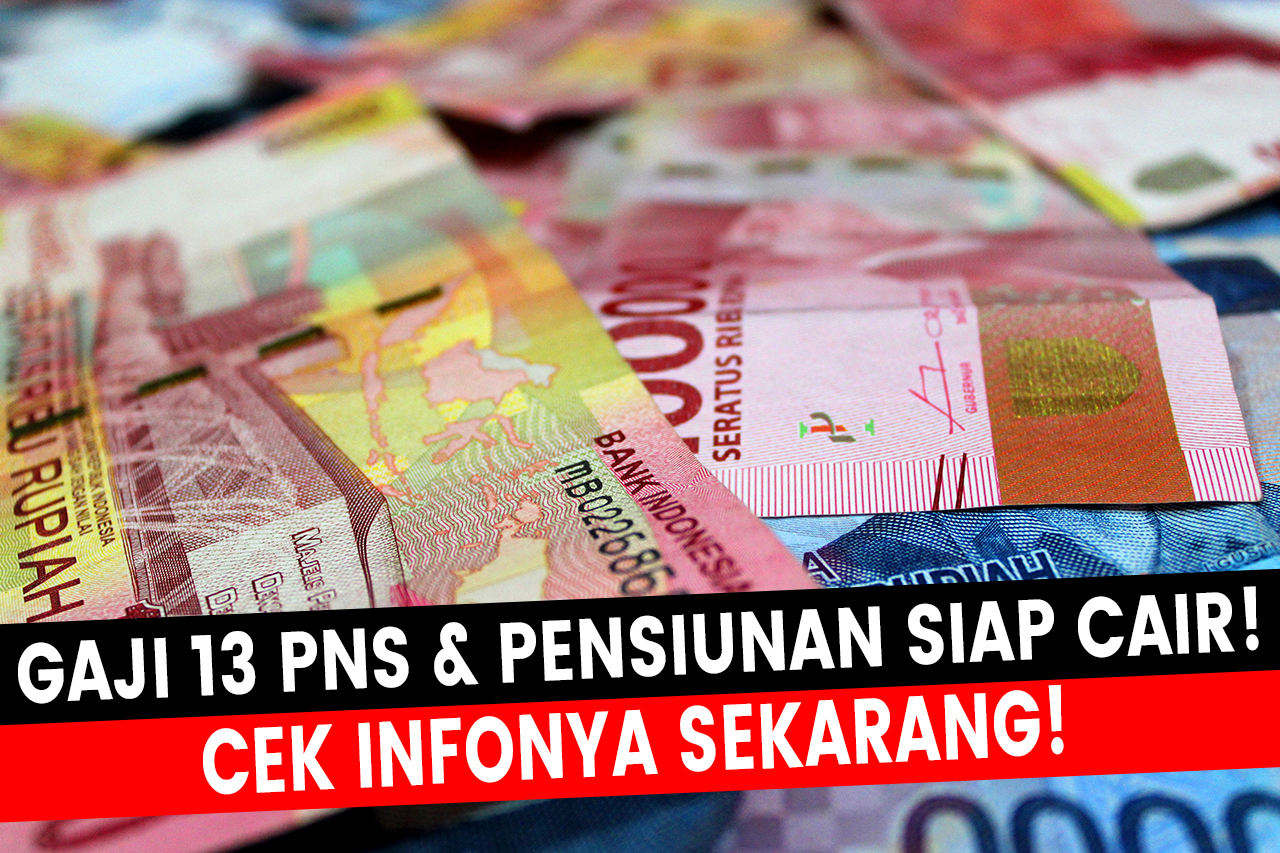 Tunjangan Hari Raya (THR) dan Gaji ke-13 2026: Apakah Akan Cair Bersamaan?