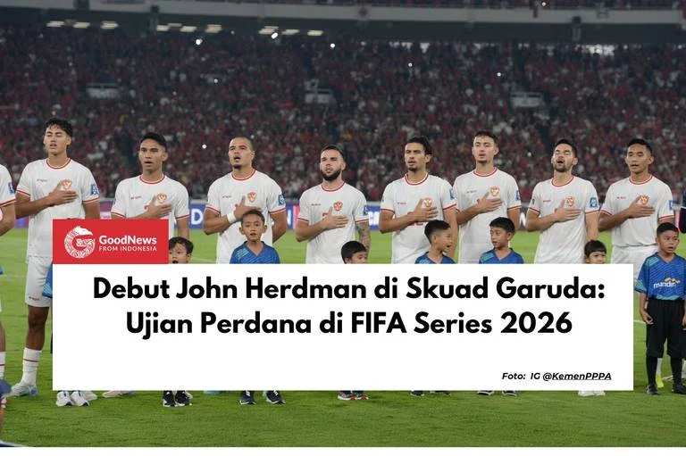 John Herdman Siap Debut, Elkan Baggott Kembali Perkuat Garuda di FIFA Series 2026