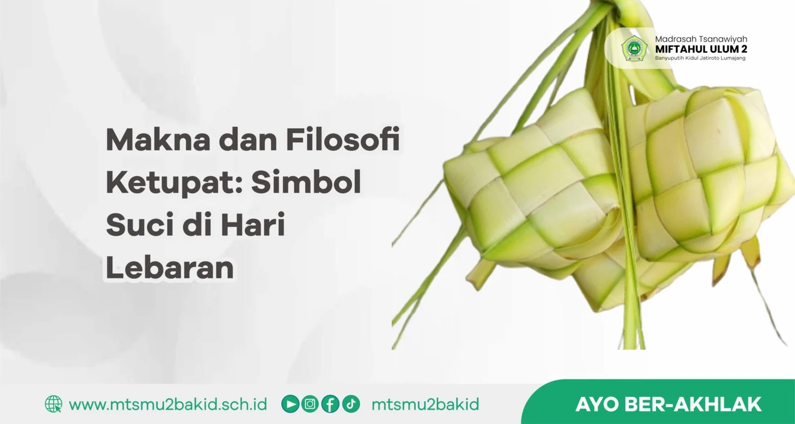Lebaran Ketupat 2026: Tanggal, Filosofi, dan Perbedaan Penetapan Hari di Seluruh Indonesia